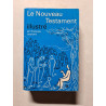 Le Nouveau Testament illustré