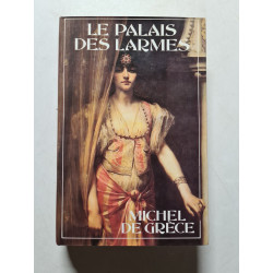 Le Palais des Larmes