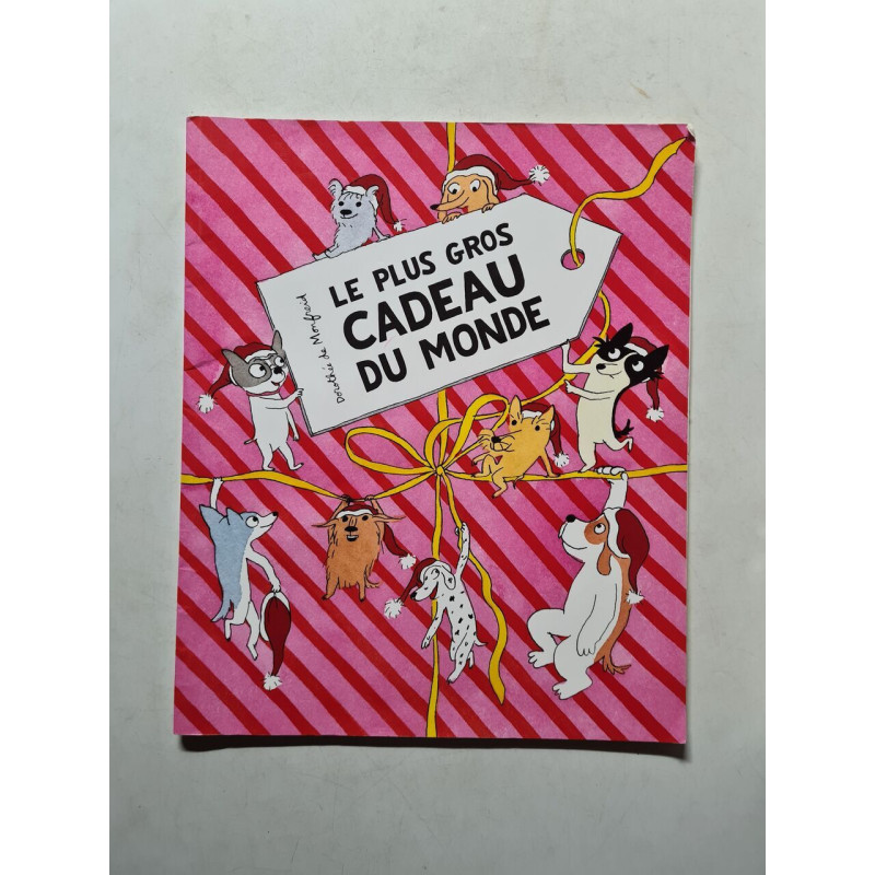 Le plus gros cadeau du monde