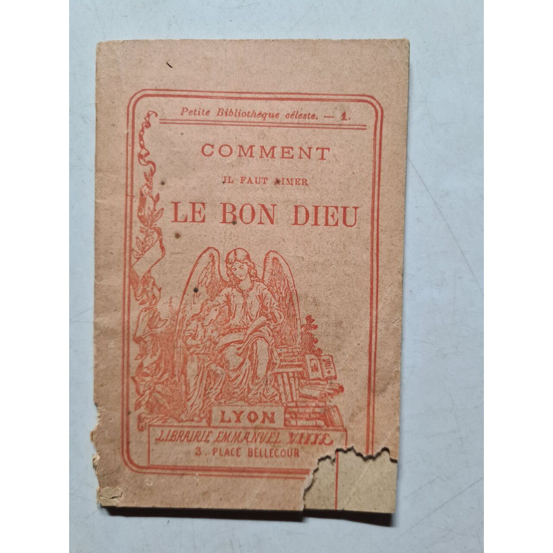 Comment il faut aimer le bon Dieu
