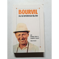 Bourvil ou la tendresse du rire