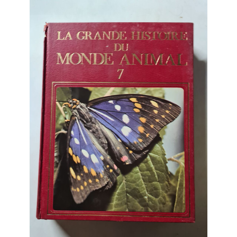 La Grande Histoire du Monde Animal