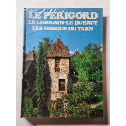 Le Périgord Le Limousin-Le Quercy Les Gorges du Tarn