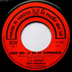 Pour Moi La Vie Va Commencer / When The Saints Go Marchin'In