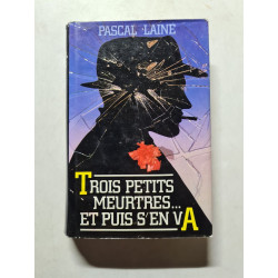 Trois petits meurtres... et puis s'en va