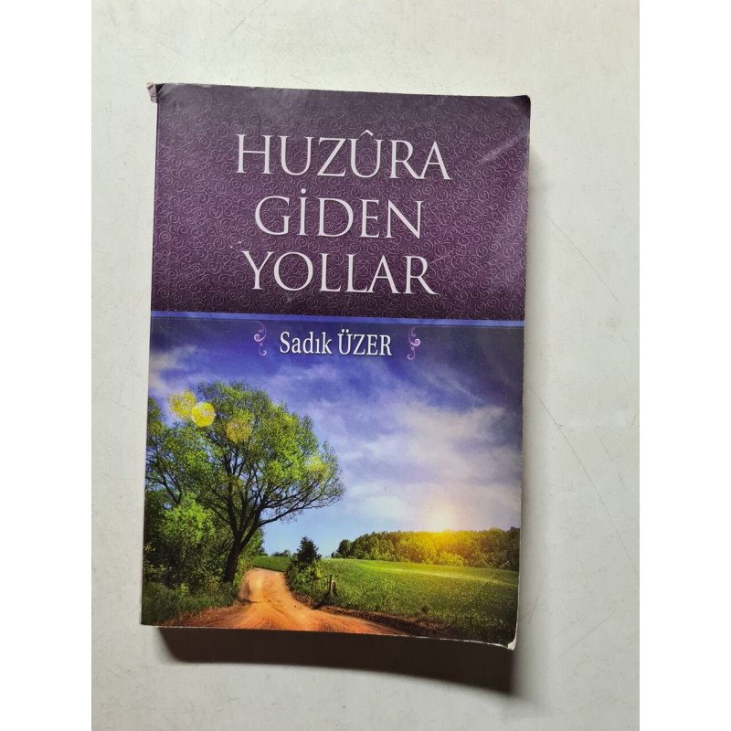Huzura Giden Yollar