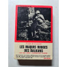Les Maquis Rouges des Balkans