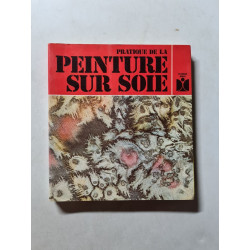 Pratique de la peinture sur soie