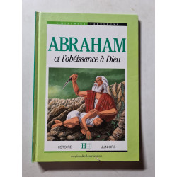 Abraham et l'obéissance à Dieu