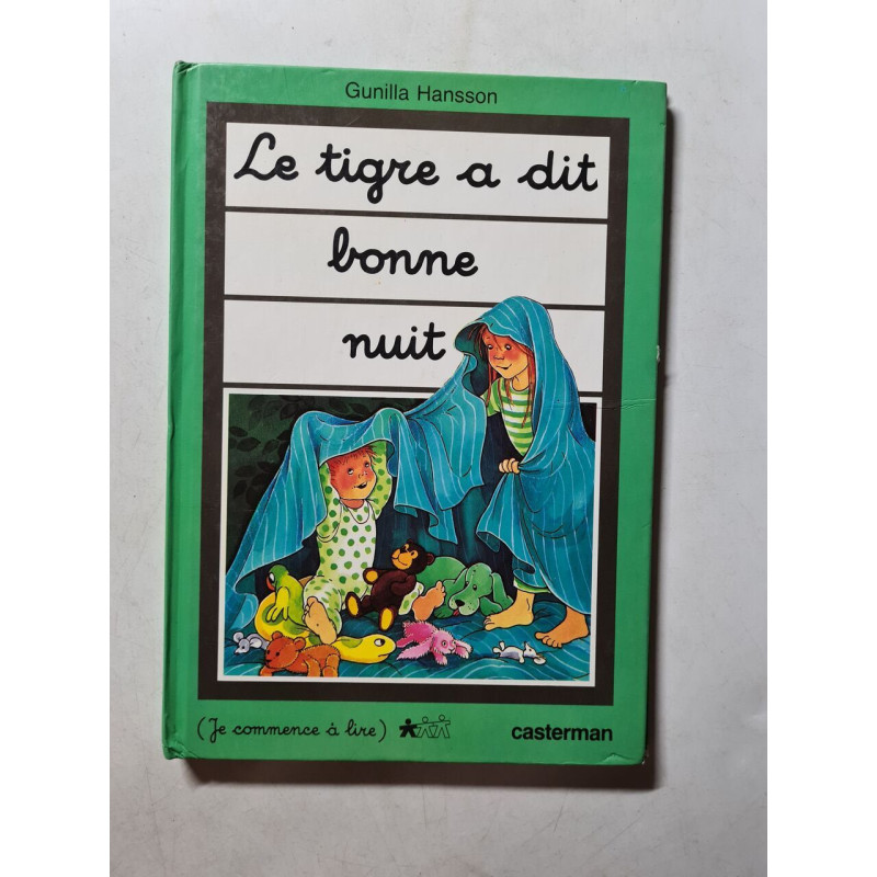 Le tigre a dit bonne nuit