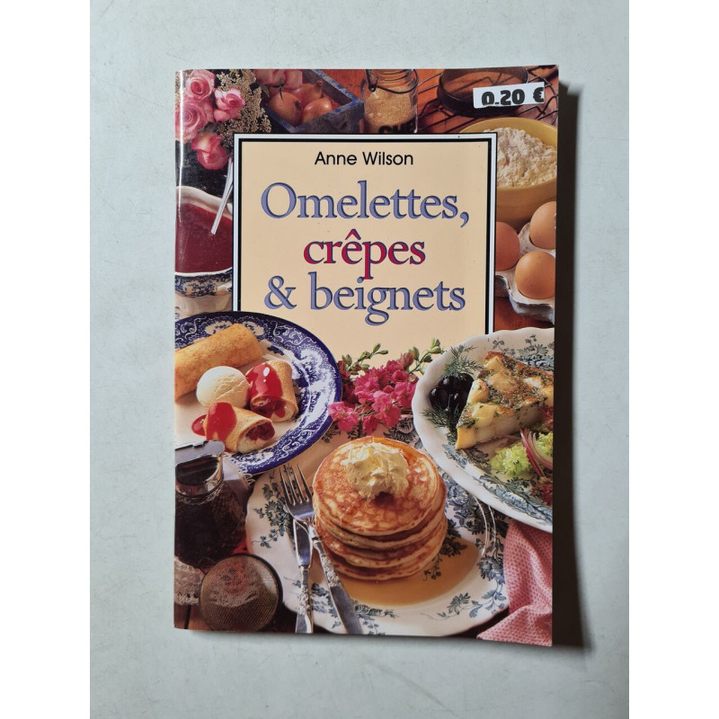 Omelettes crêpes et beignets