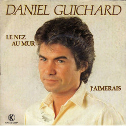Le Nez Au Mur / J'aimerais