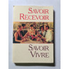 Savoir Recevoir Savoir Vivre