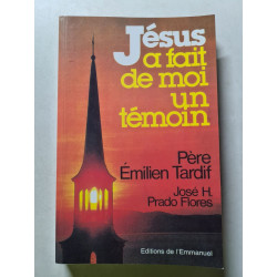 Jésus a fait de moi un témoin