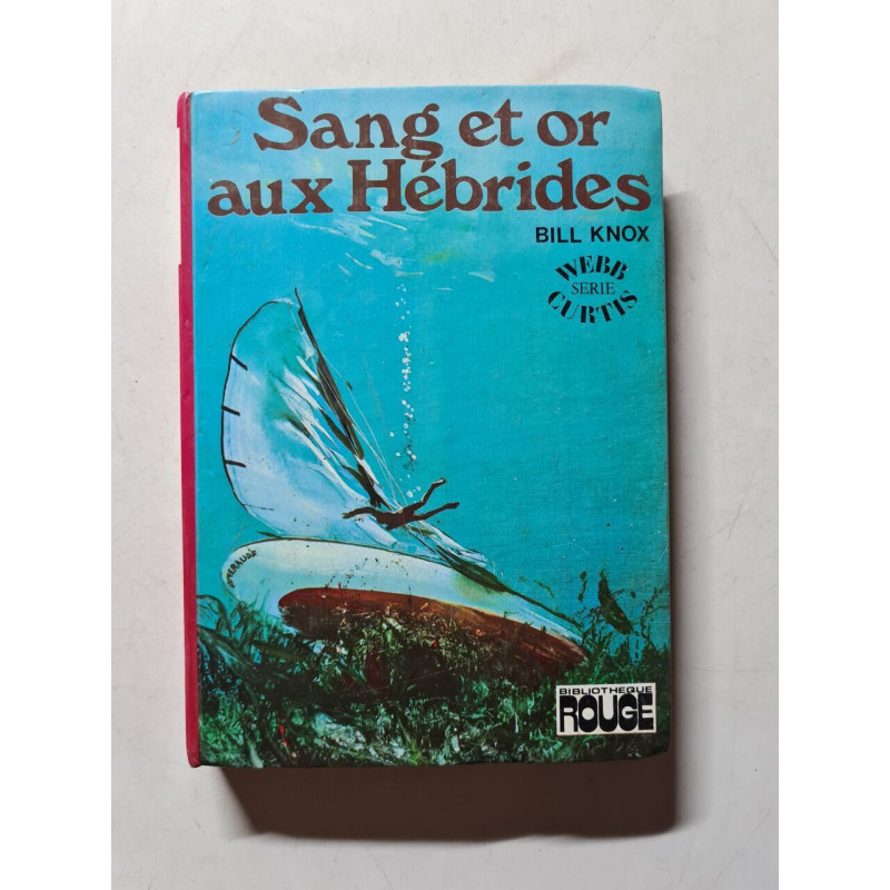 Sang et or aux Hébrides
