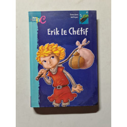 Erik le Chétif