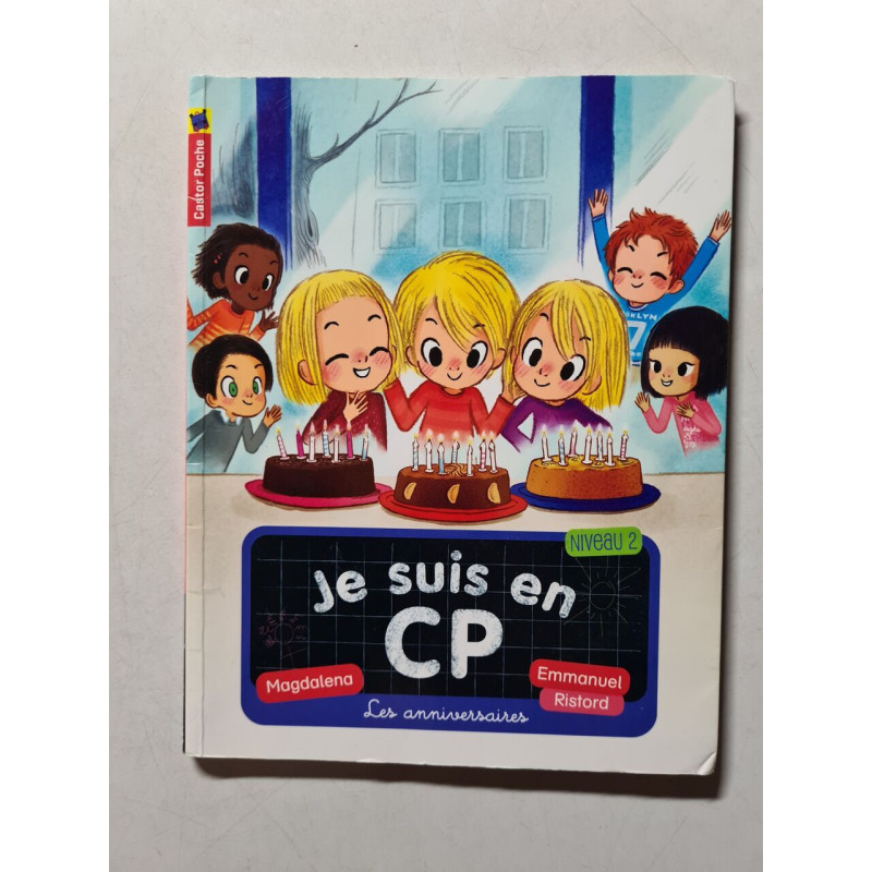Je suis en CP niveau 2 les anniversaires