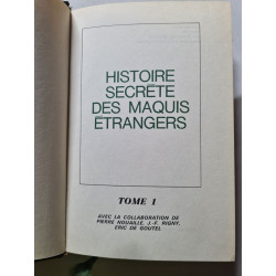 Histoire secrète des maquis étrangers