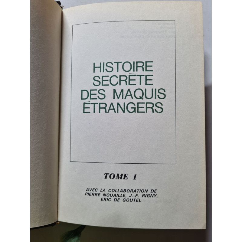 Histoire secrète des maquis étrangers