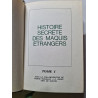 Histoire secrète des maquis étrangers