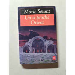 Un si proche Orient
