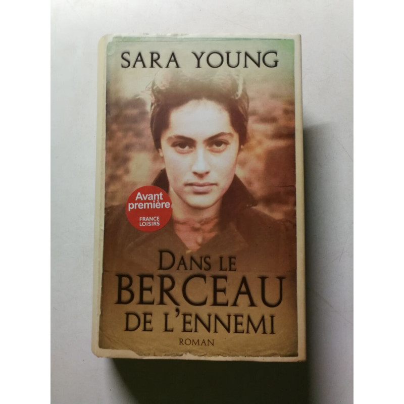 Dans le berceau de l'ennemi