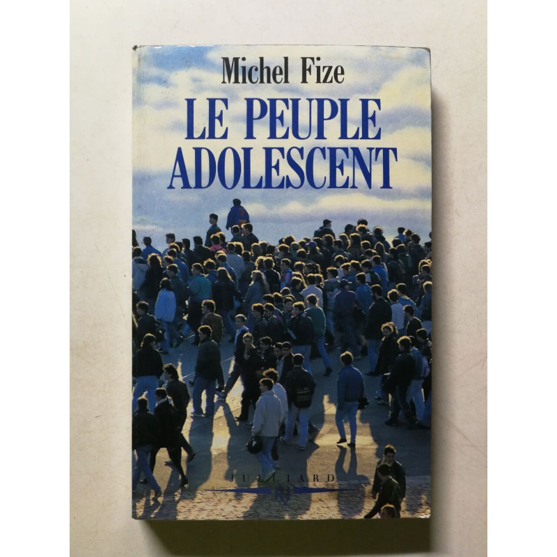 Le peuple adolescent