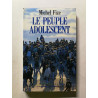 Le peuple adolescent