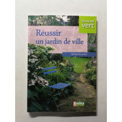 Réussir un jardin de ville