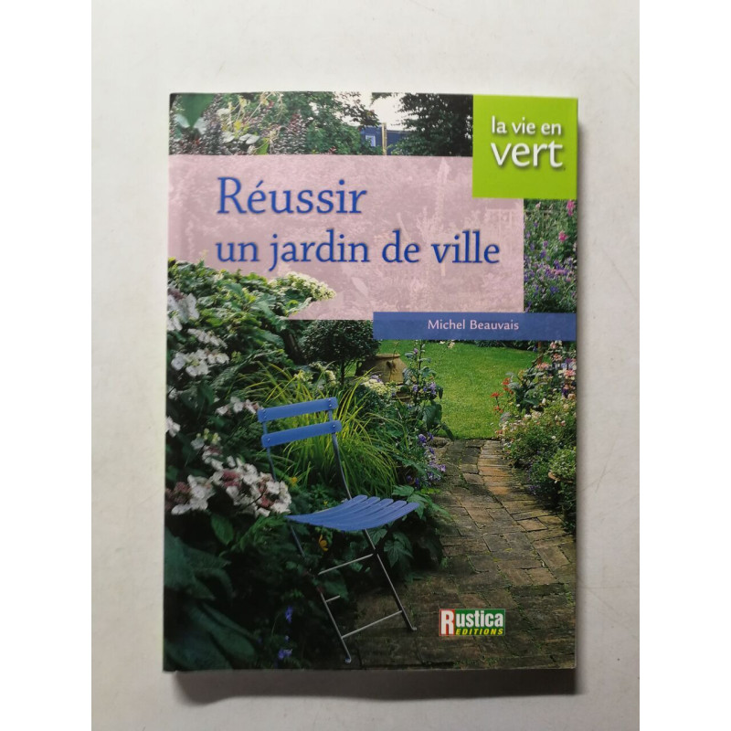 Réussir un jardin de ville