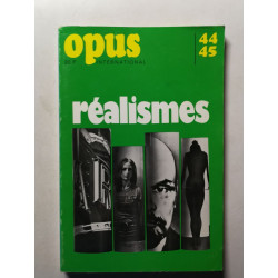Opus internationl nº 44/45 Réalismes
