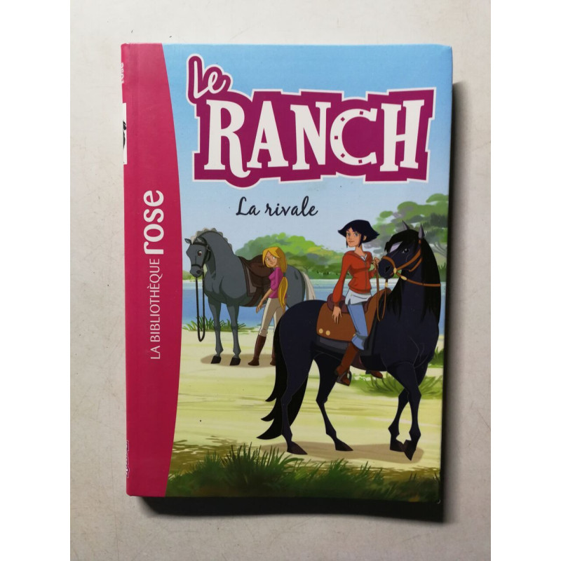 Le Ranch: La rivale