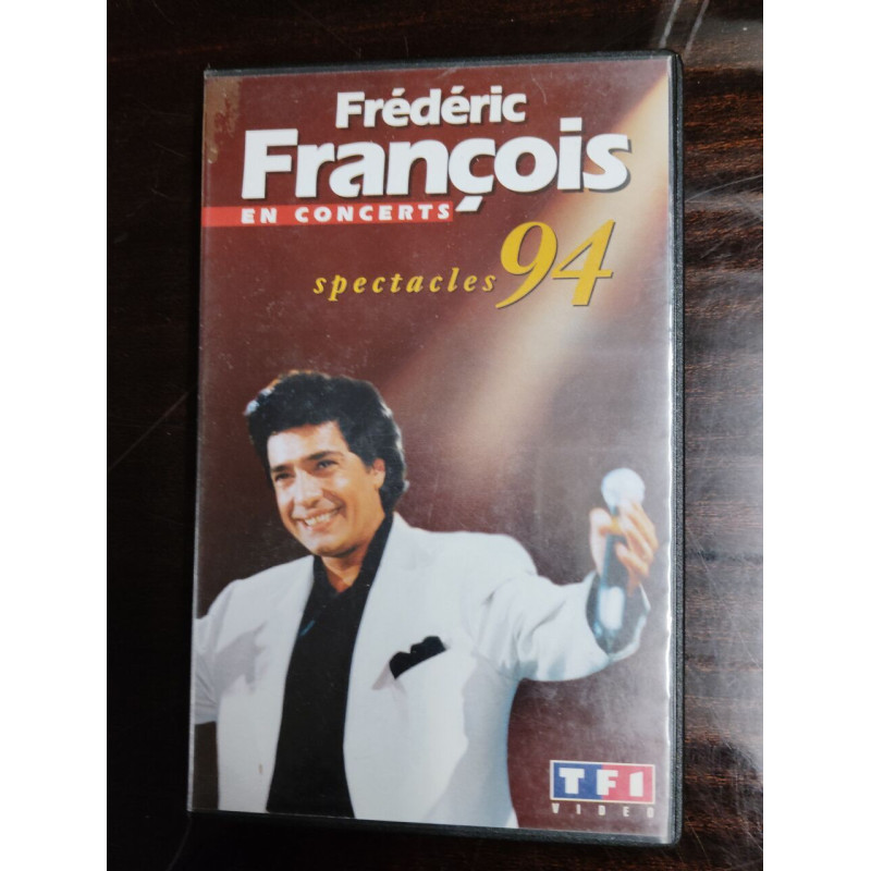 VHS - Frédéric François en concerts spectacles 94