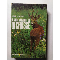 Le Guide Marabout de la Chasse