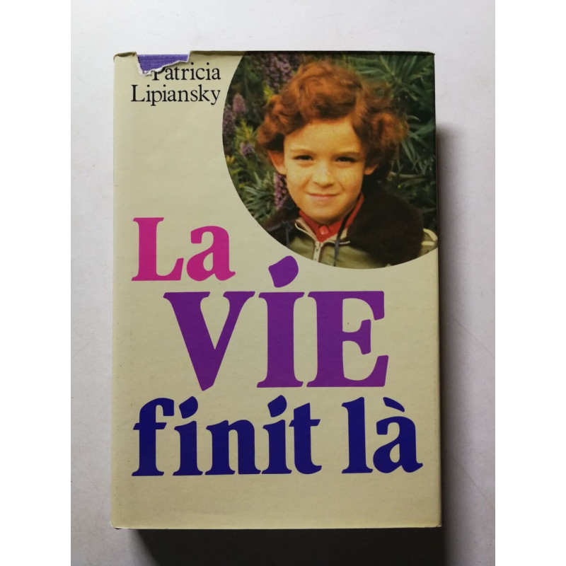 La Vie finit là