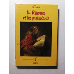 La Réforme et les protestants