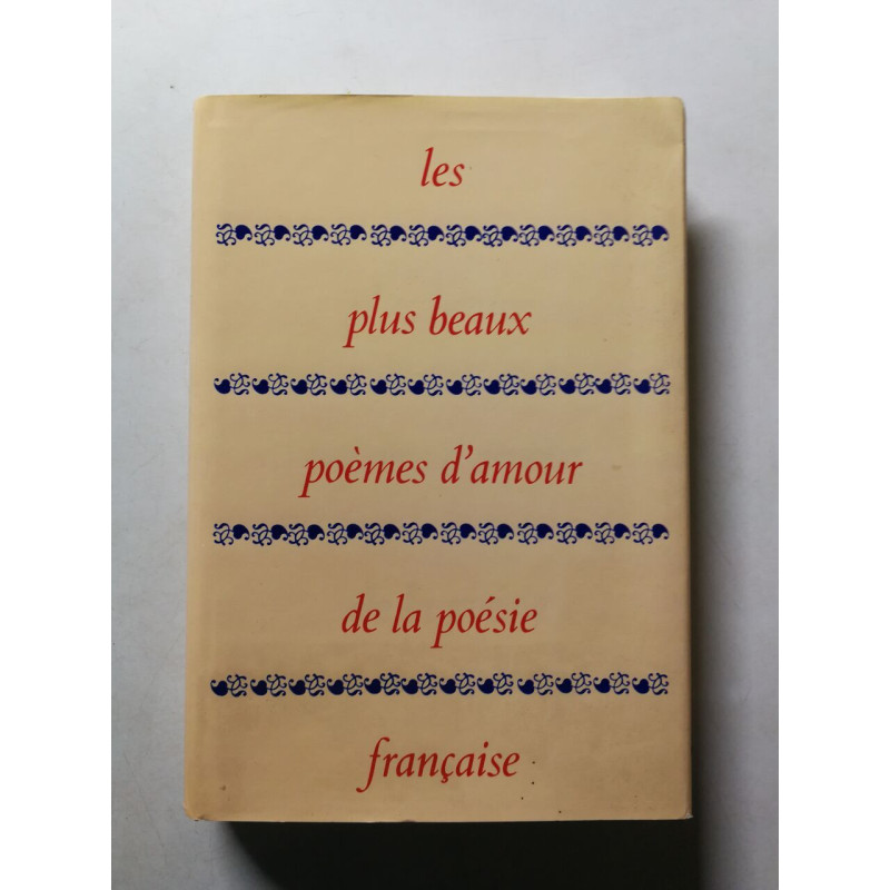 Les plus beaux poèmes d'amour de la poésie française