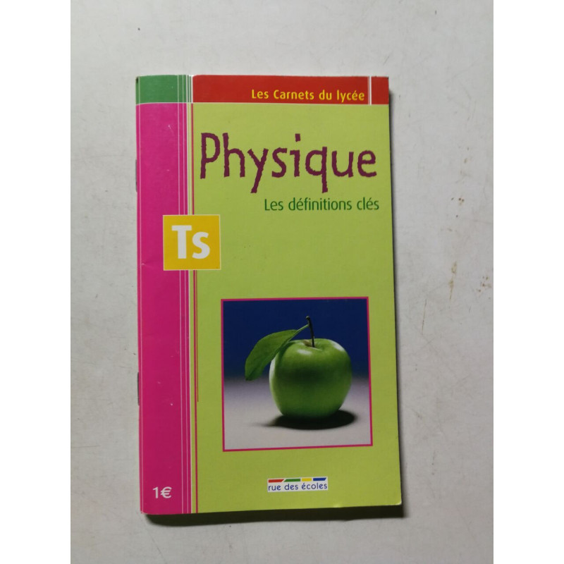 Physique. Les définitions clés