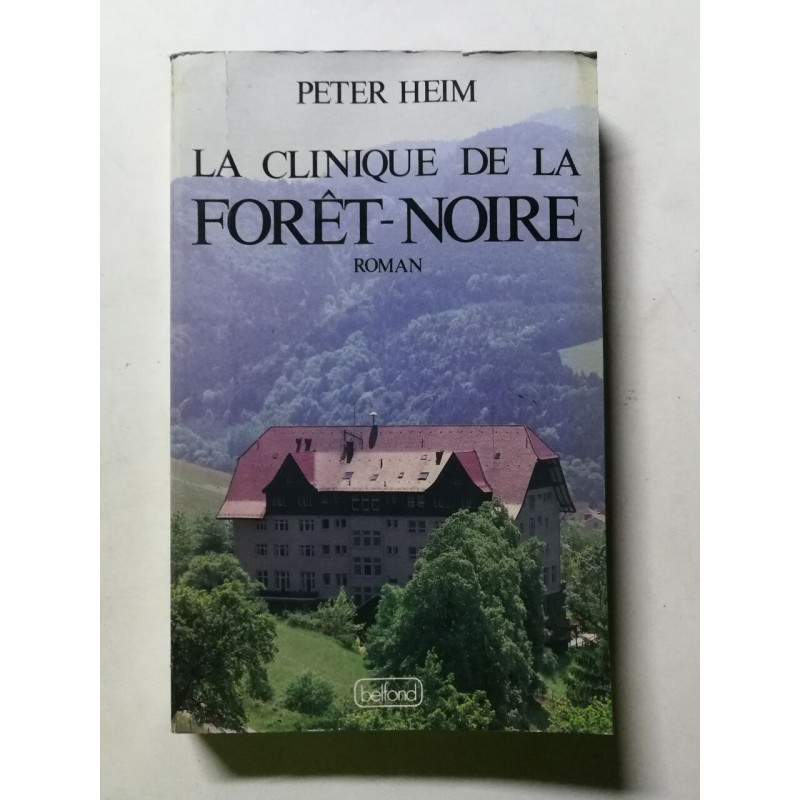 La clinique de la Forêt-Noire