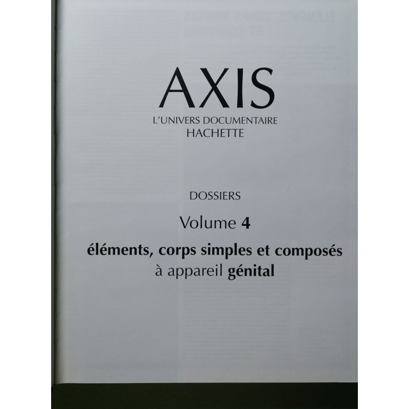 Axis l'univers documentaire hachette volume 4/Éléments corps...