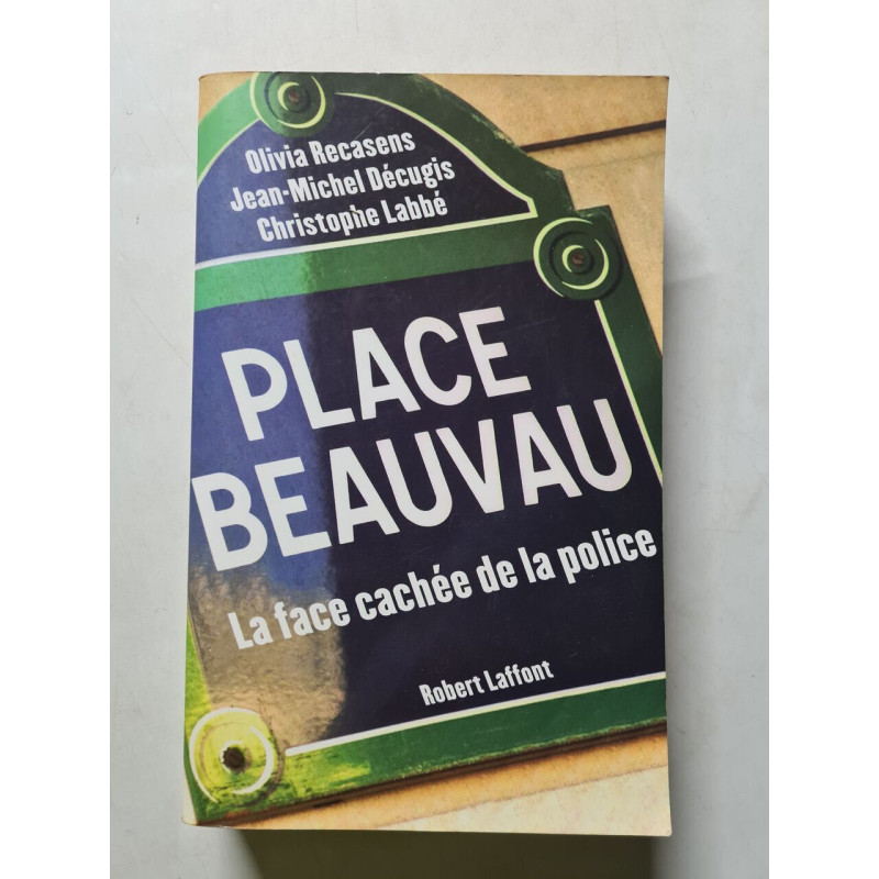 Place Beauvau: La face cachée de la police