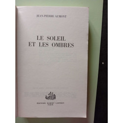 Le soleil et les ombres