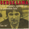 C'est Toujours Comme Ça La Première Fois / Une Île