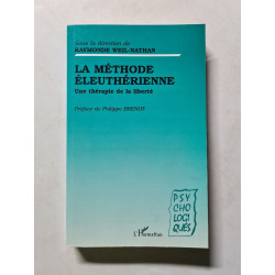 La méthode éleuthérienne