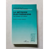 La méthode éleuthérienne