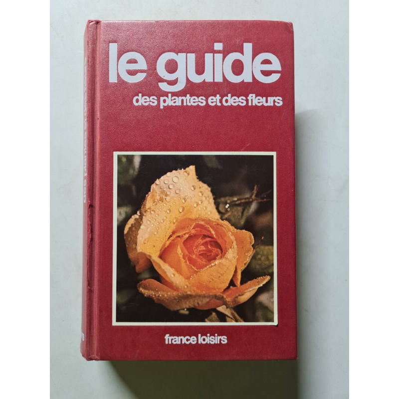 Le guide des plantes et des fleurs