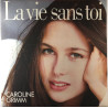 La Vie Sans Toi