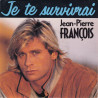 Je Te Survivrai