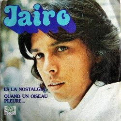 Es La Nostalgia / Quand Un Oiseau Pleure