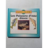 Les Poissons d'eau douce